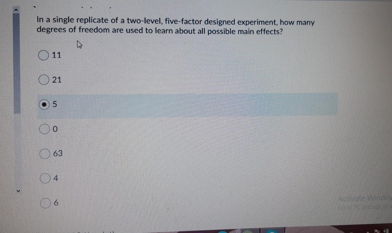 In a single replicate of a two-level, five-factor
