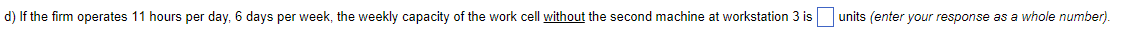 Question #1 Question #2 The three-station work