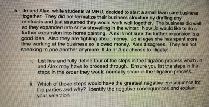 b. Jo and Alex, while students at MRU, decided to