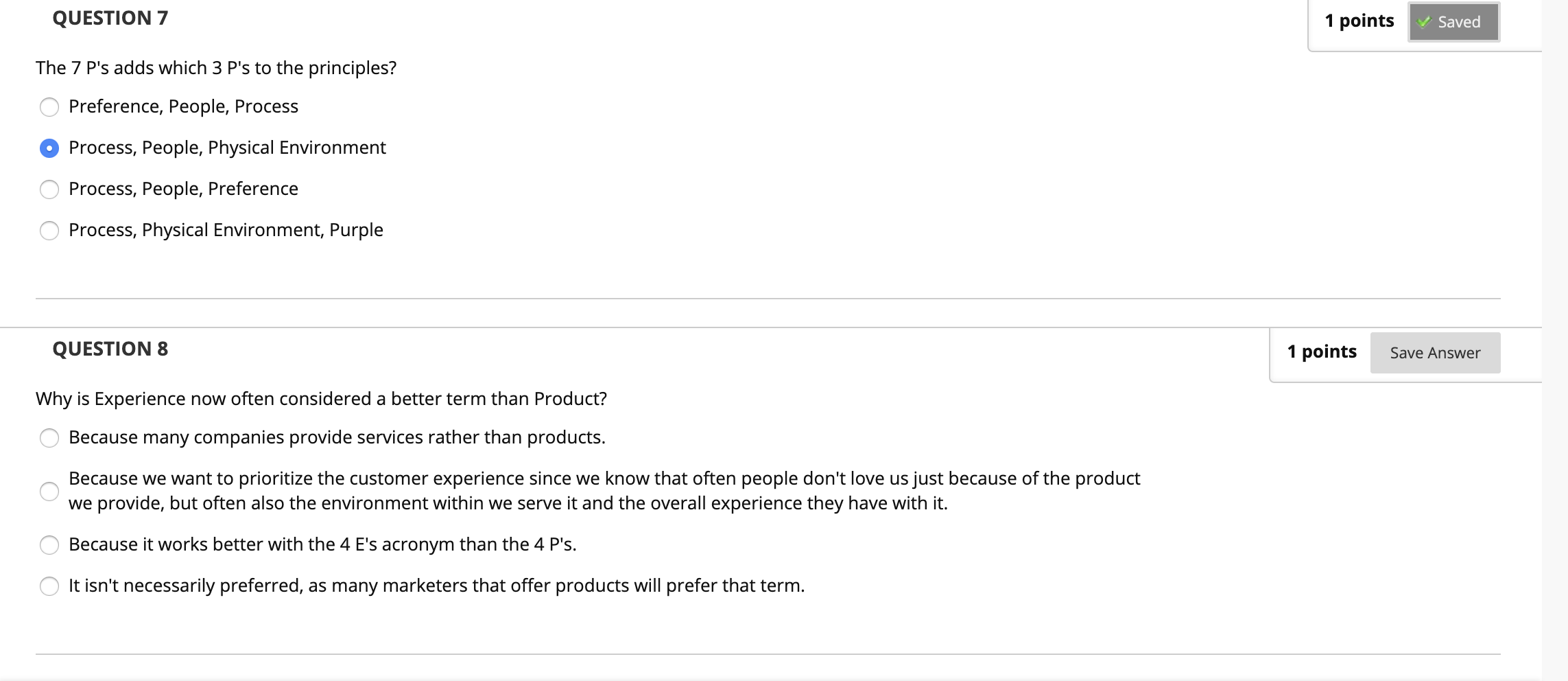 QUESTION 7 1 points Saved The 7 P's adds which 3
