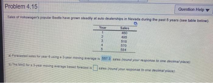Please answer last part Problem 4.15 Question