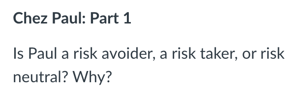 Chez Paul: Introduction The next few questions