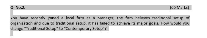 Q. No.2. (06 Marks) You have recently joined a