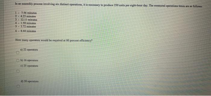 In un musembly process involving six distinct