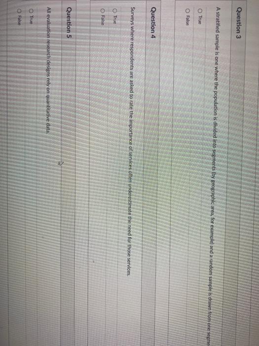 Question 3 A stratified sample is one where the