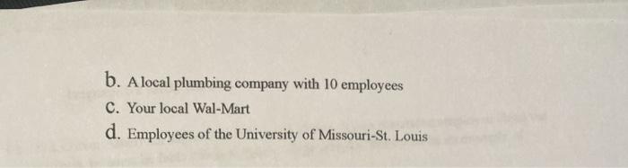 2. Which of the following statements is true? a.