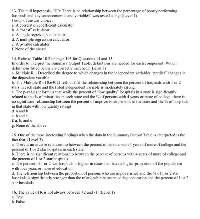 13. The null hypothesis, "HO: There is no