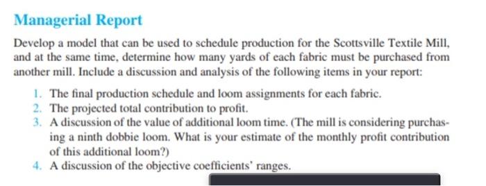 Case Problem 3 TEXTILE MILL SCHEDULING The