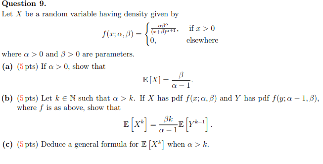 f(x;0,B) = {{z+B)Q+T Question 9. Let X be a