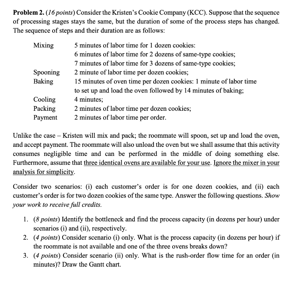 Problem 2. (16 points) Consider the Kristen's