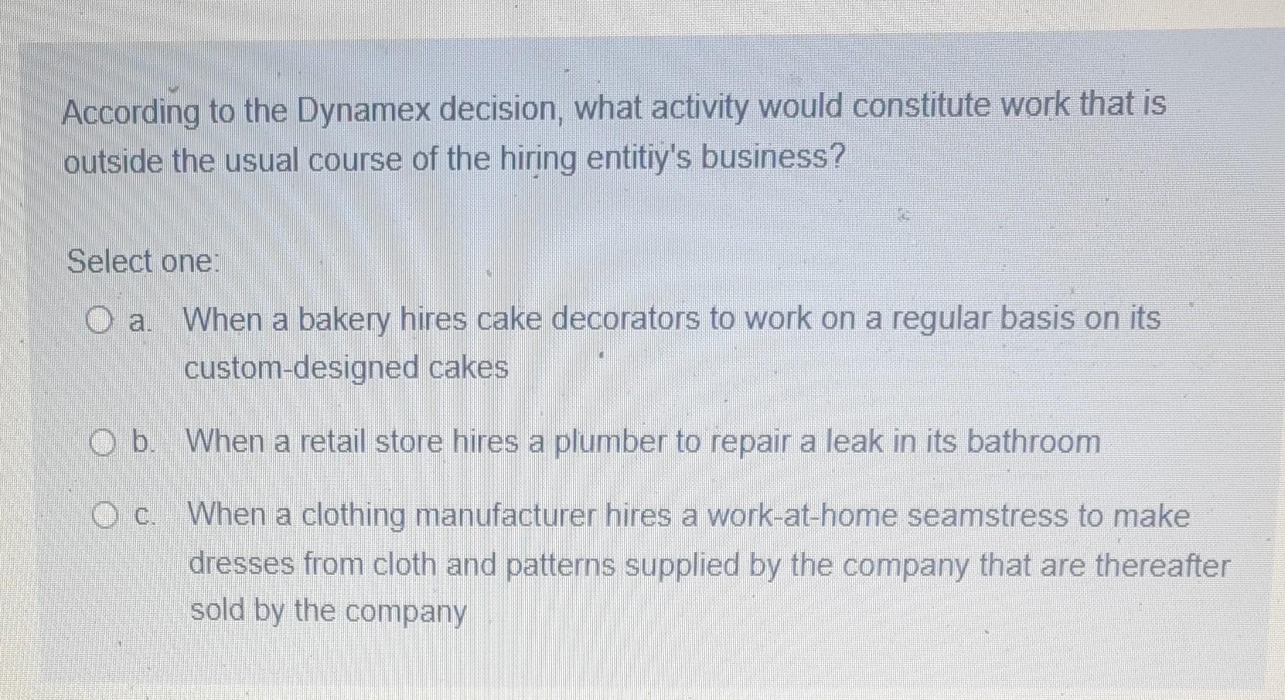 According to the Dynamex decision, what activity