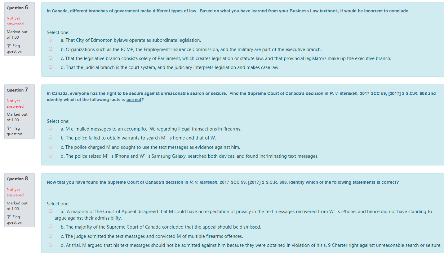 Question 6 In Canada, different branches of