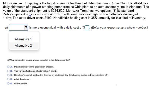Monczka-Trent Shipping is the logistics vendor