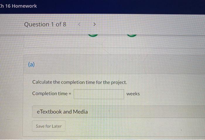 - Ch 16 Homework Question 1 of 8 Current Attempt