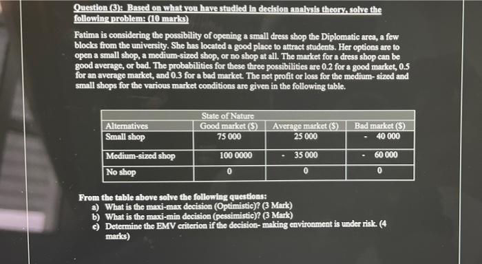 Question (3): Based on what you have studied in