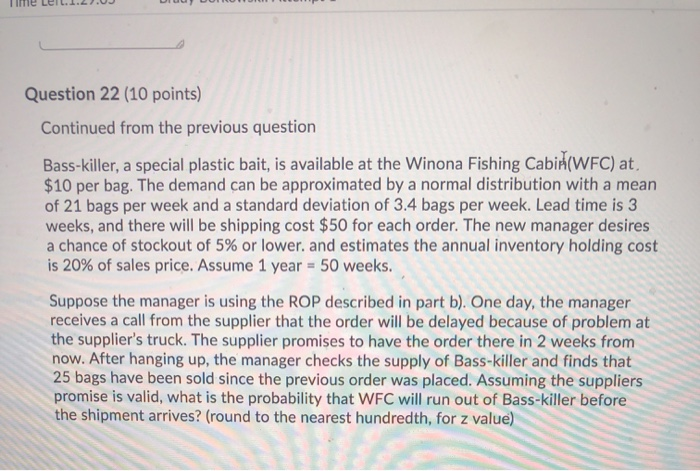 Question 22 (10 points) Continued from the