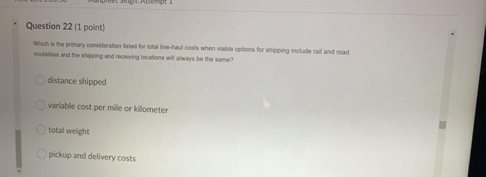 empt Question 22 (1 point) Which is the primary