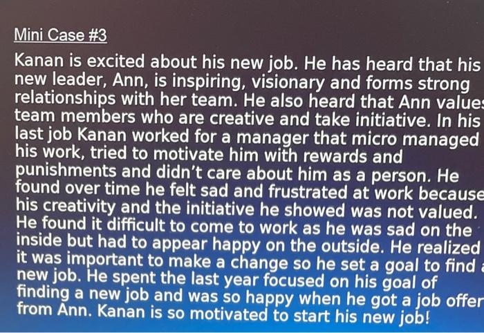 It is the OB assignment topic Mini Case #3 Kanan