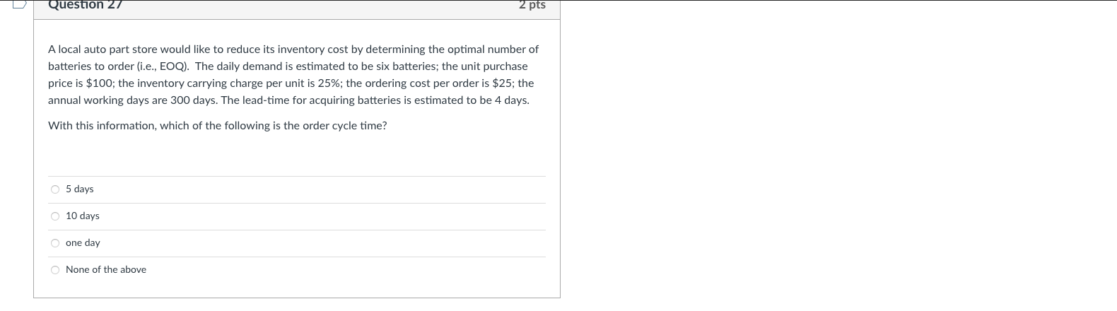 Question 27 2 pts A local auto part store would