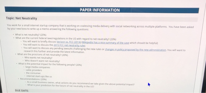 PAPER INFORMATION Topic: Net Neutrality You work