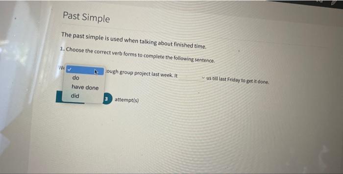 The present perfect is used when talking about an