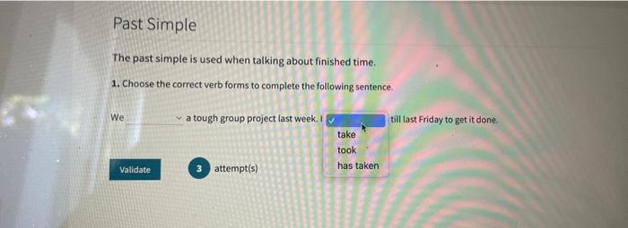 The present perfect is used when talking about an