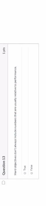 Question 13 Hard objectives don't always include