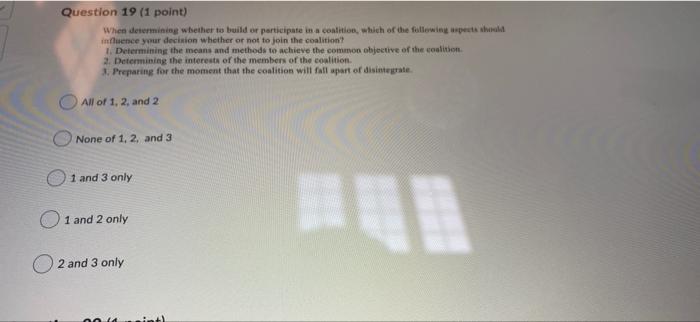 Question 19 (1 point) When determining whether to