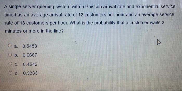 A single server queuing system with a Poisson