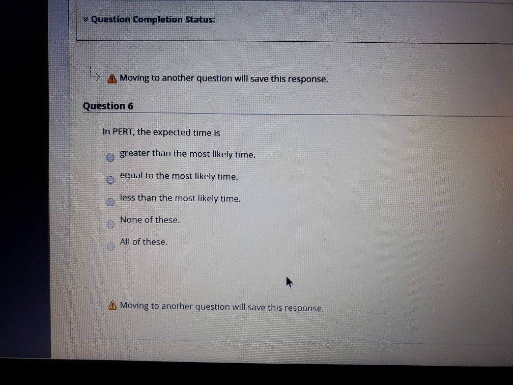 Question Completion Status: Moving to another