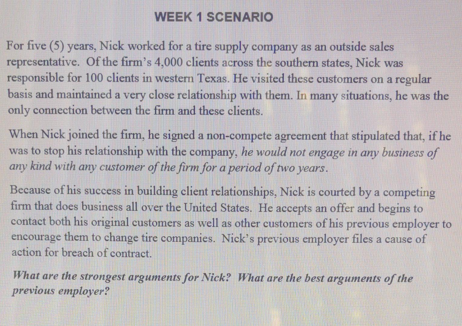 What are the strongest arguments for Nick? What