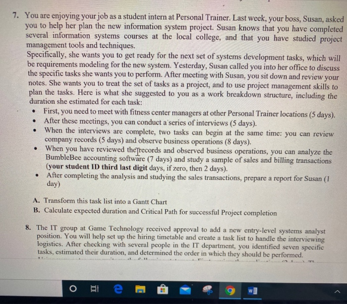 7. You are enjoying your job as a student intern