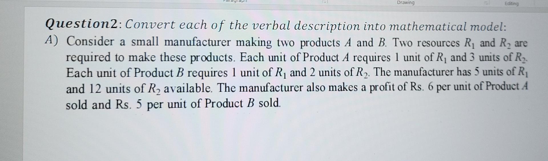 Drawing Editing Question2: Convert each of the