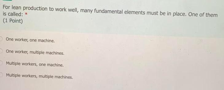 For lean production to work well, many