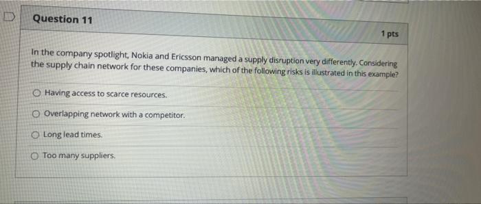 Question 11 1 pts In the company spotlight, Nokia