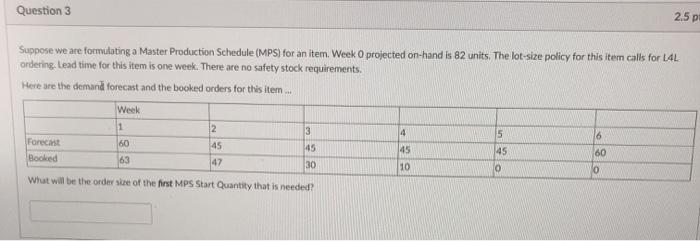 Question 3 2.5 p Suppose we are formulating a