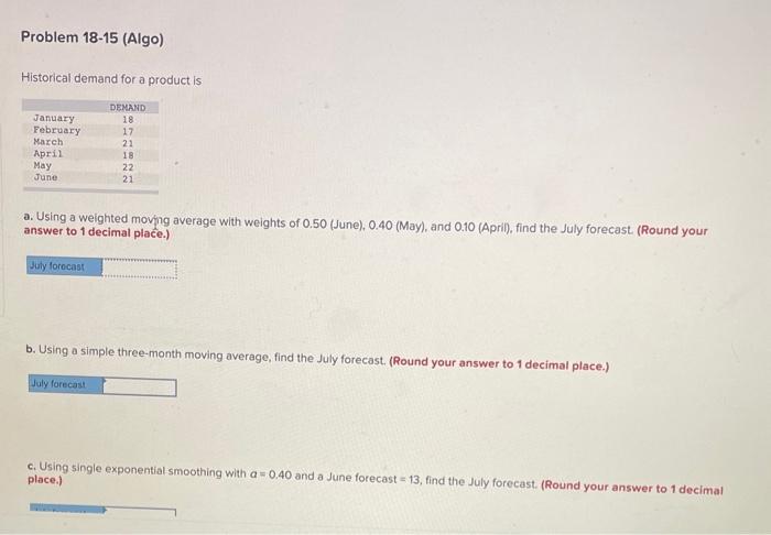 Historical demand for a product is a. Using a