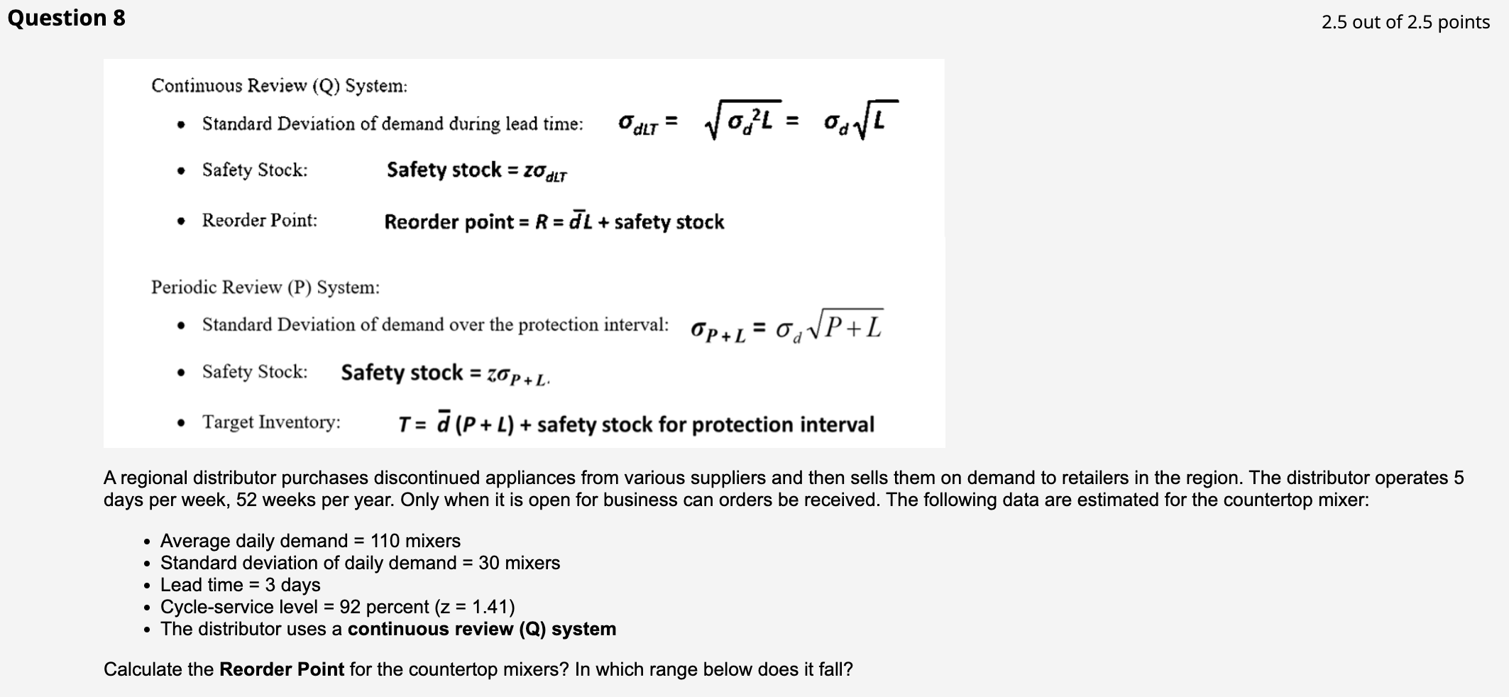 Question 8 2.5 out of 2.5 points Continuous
