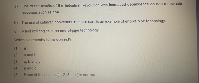 a) One of the results of the Industrial
