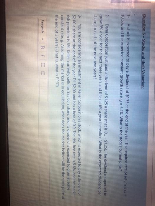 Question 6 - Stocks and their Valuation: 1 A