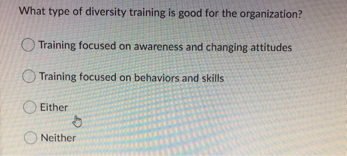 What type of diversity training is good for the