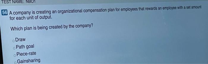 TEST NAME: NB01 56 A company is creating an