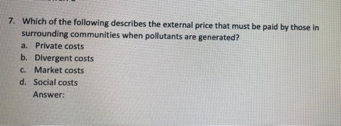 a 7. Which of the following describes the