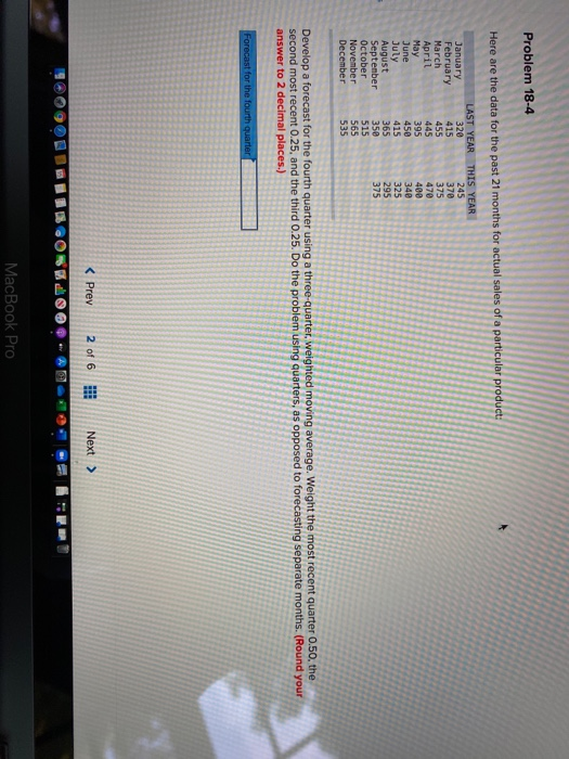 Problem 18-4 Here are the data for the past 21
