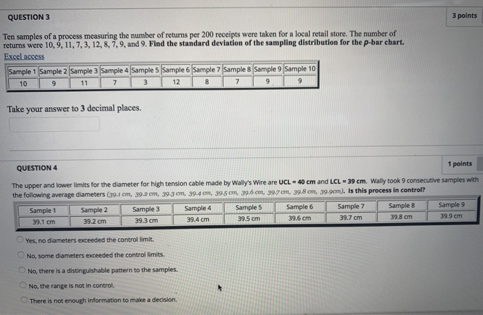 QUESTION 3 3 points Ten samples of a process