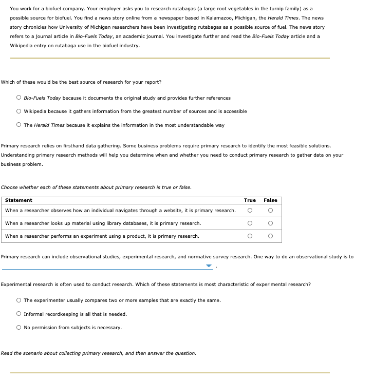 You work for a biofuel company. Your employer