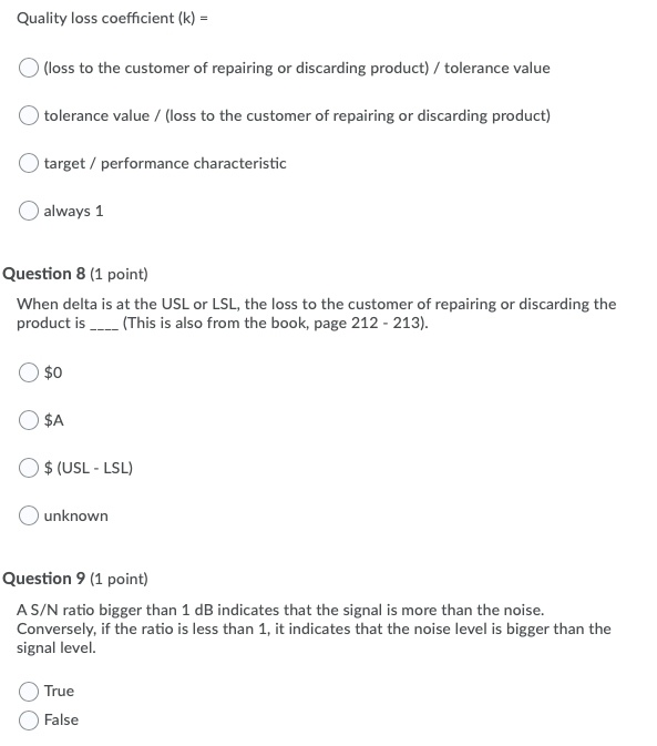 Quality loss coefficient (k) = (loss to the