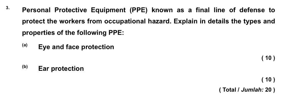 3. Personal Protective Equipment (PPE) known as a