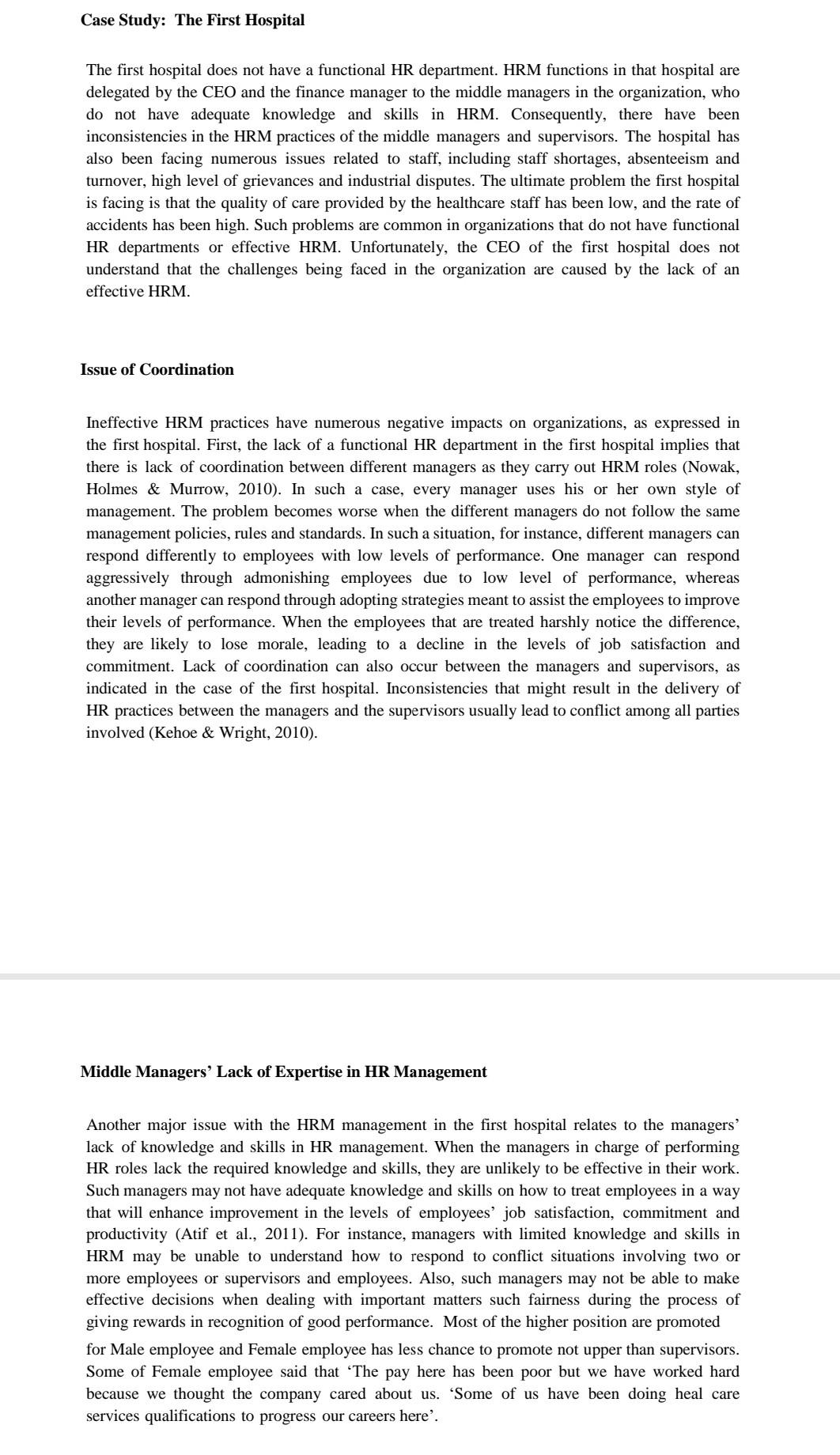 Case Study: The First Hospital The first hospital