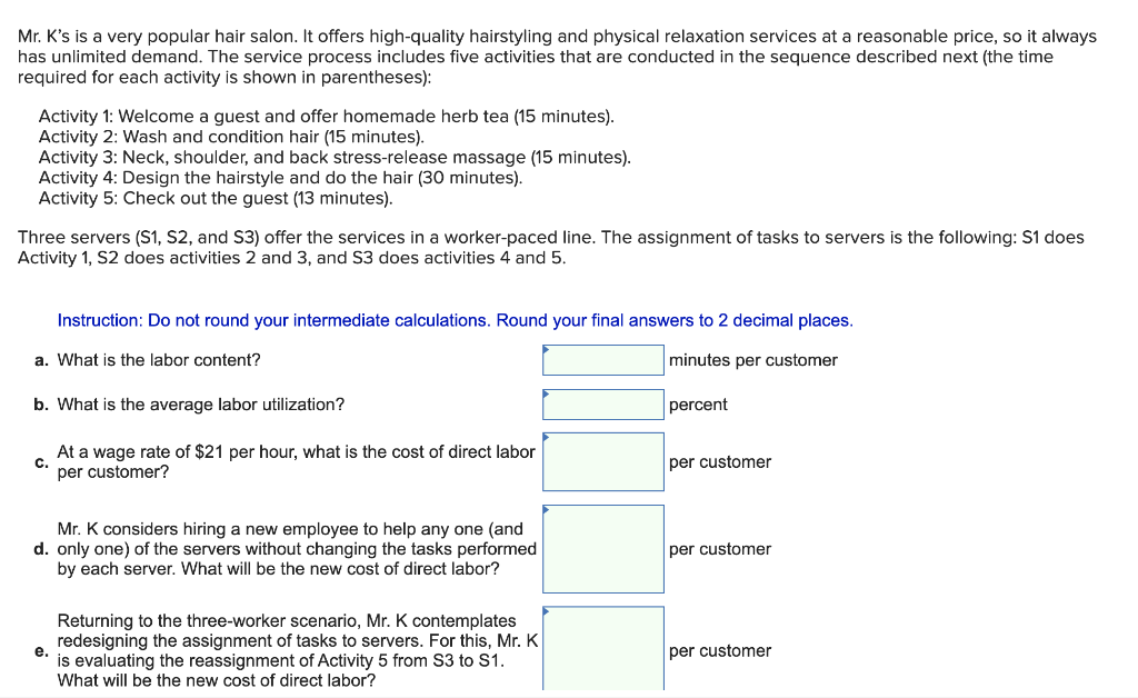 Mr. K's is a very popular hair salon. It offers